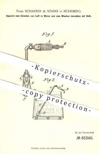 original Patent - Scharrer & Söhne , Nürnberg  1892 , Einleiten von Luft in Würze und Mischen von Hefe | Bier , Brauerei