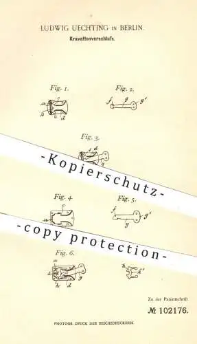 original Patent - L. Uechting , Berlin , 1897 , Krawattenverschluss | Krawatte , Krawatten , Schlips , Mode , Schneider