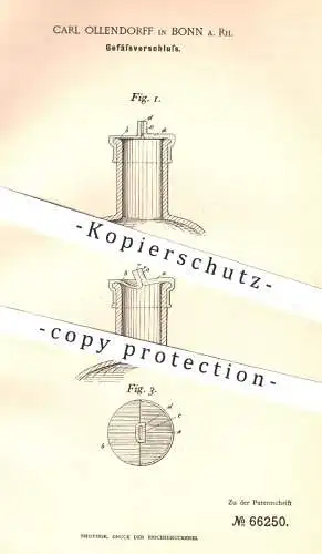 original Patent - Carl Ollendorf , Bonn / Rhein , 1892 , Gefäßverschluss aus Kautschuk | Verschluss für Flaschen !!!