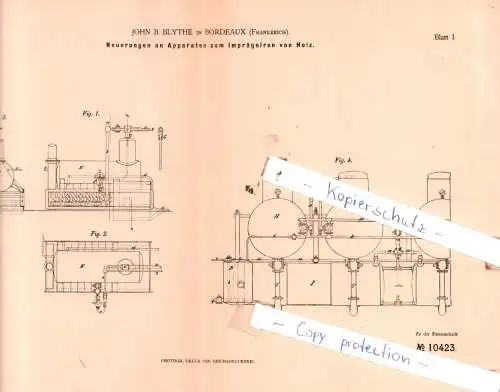 original Patent - John B. Blythe in Bordeaux , Frankreich , 1879 , Neuerungen an Apparaten zum Imprägniren von Holz !!!