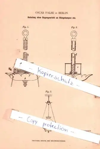 original Patent - Oscar Falbe in Berlin , 1880 , Hebezug ohne Gegengewicht an Hängelampen !!!