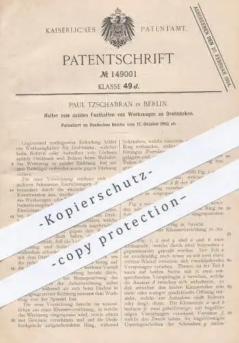 original Patent - Paul Tzschabran , Berlin , 1902 , Festhalten von Werkzeug an Drehbank | Dreher , Metall , Holz !!!