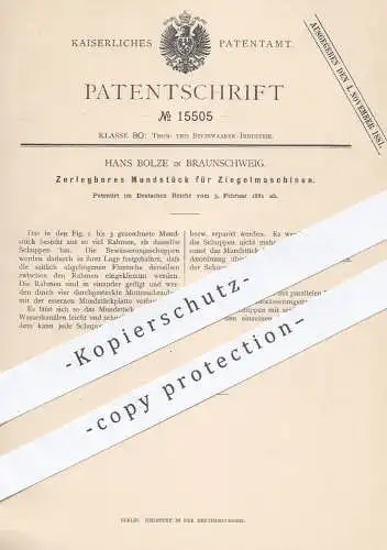 original Patent - Hans Bolze , Braunschweig , 1881 , Mundstück für Ziegelmaschinen | Ziegel , Ton , Tonziegel , Ziegelei