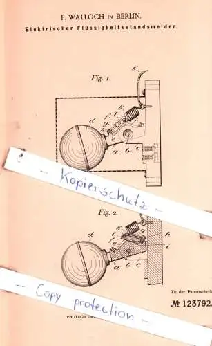 original Patent - F. Walloch in Berlin , 1900 , Elektrischer Flüssigkeitsstandsmelder !!!