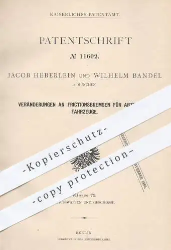 original Patent - Jacob Heberlein u. W. Bandel , München , 1880 , Friktionsbremsen für Artillerie - Fahrzeuge | Bremsen