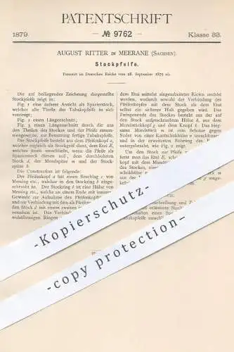 original Patent - August Ritter , Meerane Sachsen , 1879 , Stockpfeife | Pfeife , Tabak - Pfeifen , Spazierstock , Stock