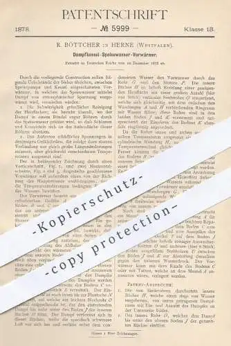 original Patent - R. Böttcher in Herne , 1878 , Dampfkessel - Speisewasser - Vorwärmer | Dampfmaschinen , Kessel !!!