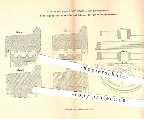 original Patent - T. Bicheroux u. F. Asthöwer , Annen , 1880 , Befestigung von Radreifen auf Rädern der Eisenbahn !!!