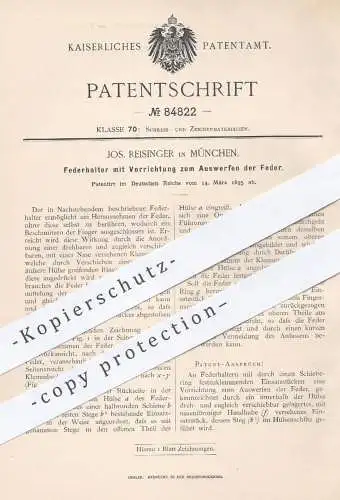 original Patent - J. Reisinger , München , 1895 , Federhalter mit Auswurf der Feder | Schreibfeder , Füller , Füllhalter