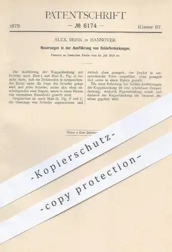 original Patent - Alex. Brink in Hannover , 1878 , Ausführung von Schieferdeckungen | Schiefer , Dach , Dachdecker , Bau