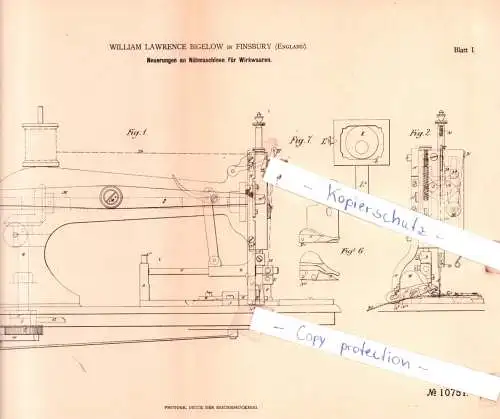 original Patent - W. Lawrence Bigelow in Finsbury , England , Neuerungen an Nähmaschinen für Wirkwaaren !!!