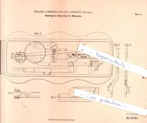 original Patent - W. Lawrence Bigelow in Finsbury , England , Neuerungen an Nähmaschinen für Wirkwaaren !!!