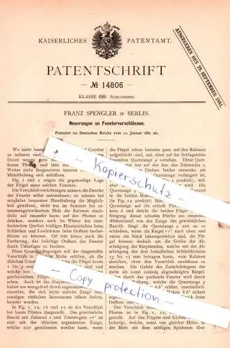 original Patent -  Franz Spengler in Berlin , 1881 , Neuerungen an Fensterverschlüssen !!!