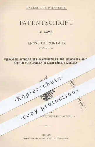 original Patent - Ernst Hieronimus , Köln / Rhein , 1878 , Verzieren von Goldleisten mittels Dampf | Gold , Grundierung