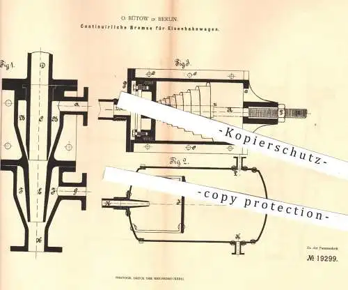 original Patent - O. Bütow in Berlin , 1881 , Kontinuierliche Bremse für Eisenbahnen | Bremsen , Eisenbahn , Lokomotive