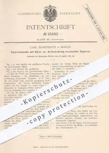 original Patent - Carl Rosenbach in Berlin , 1883 , Zigarrentasche mit Hülse zur Aufbewahrung brennender Zigarren !!!