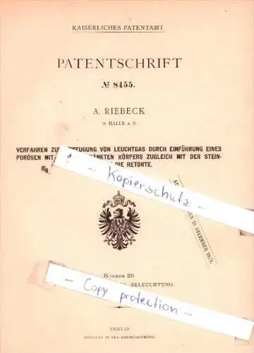 Original Patent  - A. Riebeck in Halle a. S. , 1879 , Verfahren zur Erzeugung von Leuchtgas !!!