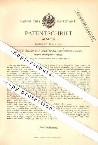 Original Patent - Anton Bauer in Nyiregyháza /  Birkenkirchen , Ungarn , 1890 , Falzziegel , Dachziegel , Dachdecker !!!