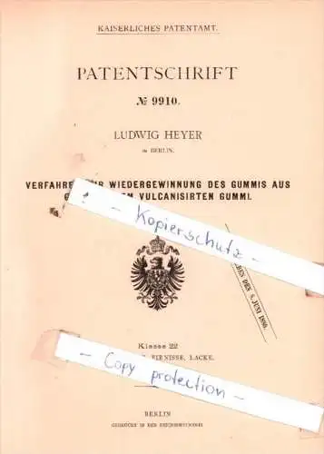 Original Patent  - Ludwig Heyer in Berlin , 1879 , Verfahren zur Wiedergewinnung des Gummis !!!