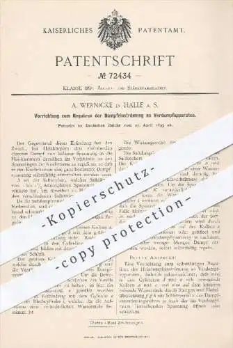 original Patent - A. Wernicke , Halle / Saale , 1893 , Regulieren der Dampfeinströmung an Verdampfapparaten | Zucker !!