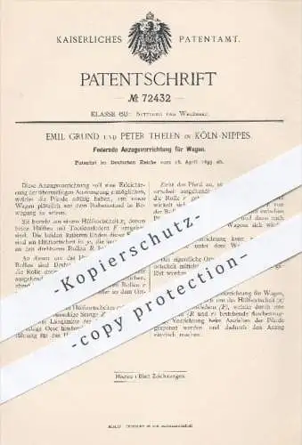 original Patent - Emil Grund u. Peter Thelen , Köln Nippes , 1893 , Federnde Anzugsvorrichtung für Pferdewagen | Kutsche