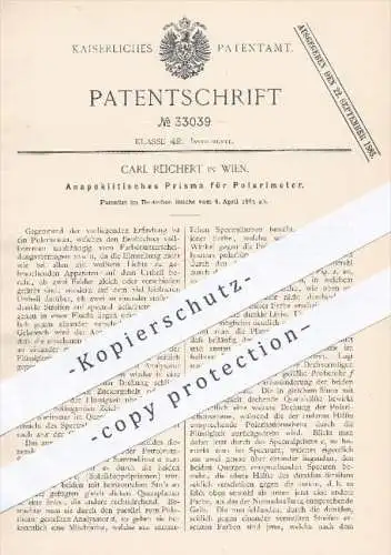 original Patent - Carl Reichert in Wien , 1885 , Anapoklitisches Prisma für Polarimeter | Polarimetrie !!!