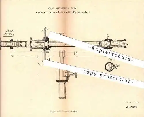 original Patent - Carl Reichert in Wien , 1885 , Anapoklitisches Prisma für Polarimeter | Polarimetrie !!!