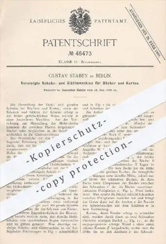 original Patent - Gustav Staben in Berlin , 1888 , Schabe- u. Glättmaschine für Bücher u. Karten | Buchbinder , Buch !!