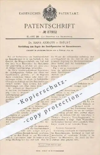 original Patent - Dr. Hans Axmann , Erfurt , 1895 , Regeln des Gasluftgemisches beim Bunsenbrenner | Brenner , Gas !!!