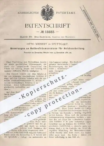 original Patent - O. Weisert , Stuttgart 1881 , Nuthenfräsmaschinen zur Holzbearbeitung | Holz , Fräsmaschinen , Fräsen