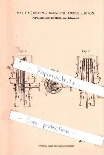 Original Patent  - Max Habermann in Baumschulenweg in Berlin , 1897 , Petroleumbrenner !!!