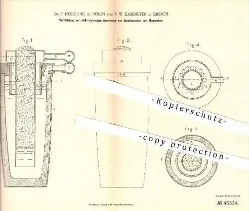 original Patent - Dr. F. Hornung , Berlin | F. W. Kasemeyer , Bremen , 1888 , elektrolytische Gewinnung von Alkalimetall