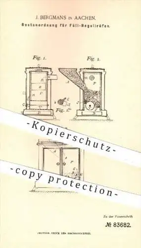 original Patent - J. Bergmans , Aachen , 1894 , Rostanordnung für Füll - Regulieröfen | Ofen , Öfen , Füllofen , Rost !!