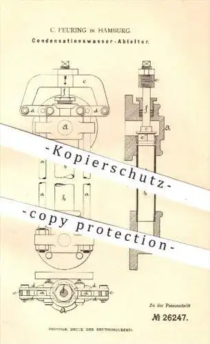 original Patent - C. Feuring  Hamburg  1883 , Ableitung für Kondensationswasser | Dampfkessel , Dampfmaschinen , Kessel