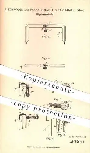 original Patent - J. Schröder , Franz Volkert , Offenbach / Main , 1894 , Bügel - Verschluss für Koffer , Taschen !!!