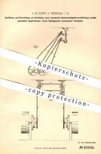 original Patent - J. H. Popp , Werdau 1891 , Halten der Arbeitsgeschwingkeit zweier Riemen | Spinnrad  Krempel , Spinnen