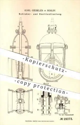 original Patent - Karl Giebeler in Berlin , 1884 , Entlastung für Schieber u. Ventile | Wasserleitung , Druck !!!