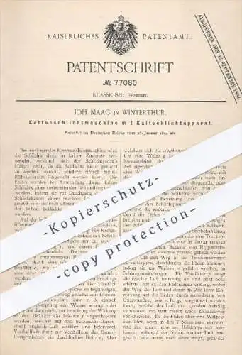 original Patent - Joh. Maag in Winterthur , 1894 , Kettenschlichtmaschine mit Kaltschlichtapparat | Webstuhl , Weben !!!