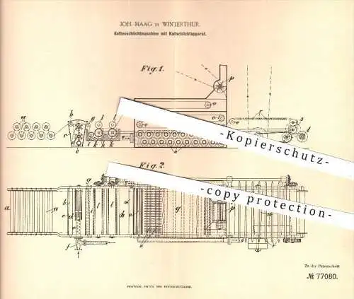 original Patent - Joh. Maag in Winterthur , 1894 , Kettenschlichtmaschine mit Kaltschlichtapparat | Webstuhl , Weben !!!