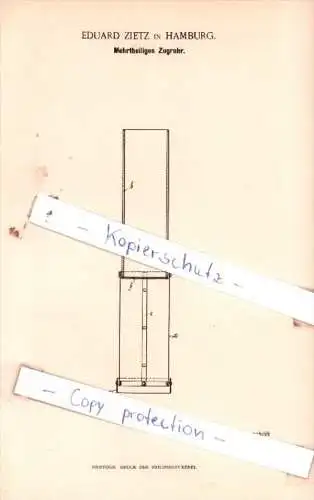 Original Patent  - Eduard Zietz in Hamburg , 1893 ,  Mehrtheiliges Zugrohr !!!