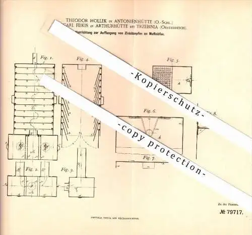 Original Patent - T. Hollek in Antonienhütte und Carl Feikis in Arthurhütte b. Trzebina , 1894 , Zink , Ruda Slaska !!!