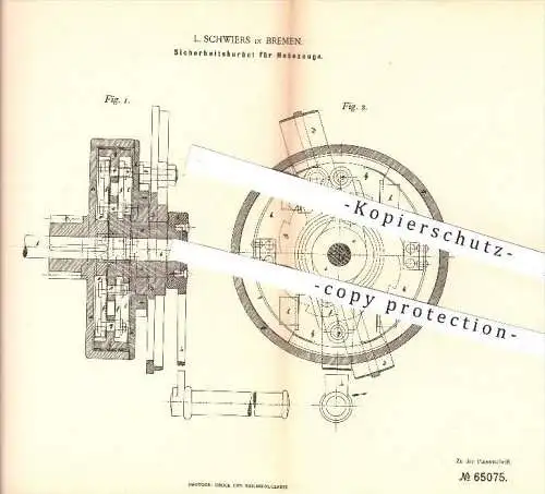 original Patent - L. Schwiers in Bremen , 1892 , Sicherheitskurbel für Hebezeuge , Hebewerk , Aufzug , Aufzüge , Heben