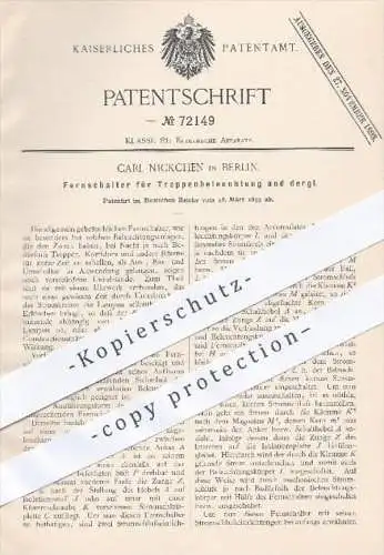 original Patent - Carl Nickchen in Berlin , 1893 , Fernschalter für Treppenbeleuchtung , Lichtschalter , Licht , Lampen