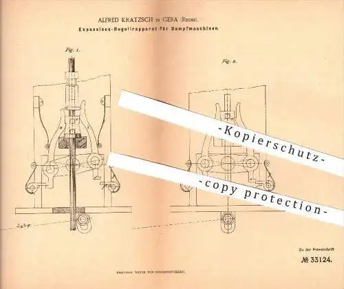 original Patent - Alfred Kratzsch in Gera , 1885 , Expansions- Regulierung für Dampfmaschinen , Dampfmaschine , Dampf !!