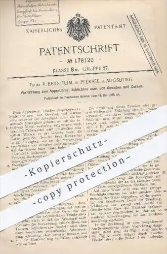 original Patent - R. Bernheim , Pfersee , Augsburg , 1905 , Appretieren , Schlichten , Imprägnieren von Gewebe u. Garn !