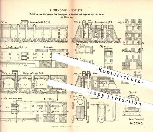 original Patent - R. Niendorf in Görlitz , 1889 , Garbrennen von Brenngut in Kammeröfen , Ringöfen , Öfen , Ofen , Ton