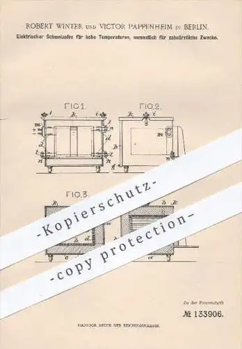 original Patent - R. Winter , V. Pappenheim , Berlin , 1901 , Elektrischer Schmelzofen für zahnärztliche Zwecke , Ofen !