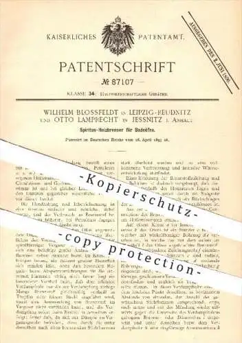 original Patent - W. Blossfeldt , Leipzig / Reudnitz , O. Lamprecht , Jessnitz , 1895 , Heizbrenner für Badeofen , Ofen