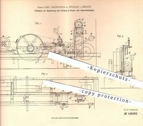 original Patent - Carl Hauschild , Stralau / Berlin , 1902 , Regulierung von Druck in Leitungen , Vakuum , Kolben !!!