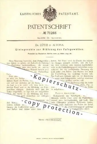 original Patent - Dr. Lütje in Hamburg Altona , 1893 , Einlegesohle zur Stützung des Fußwölbung , Fuß , Füße , Schuhe